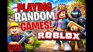 🔴LIVE | Playing Random Games, Grinding in Games and Steal a Brainrot Update and Admin Abuse!!