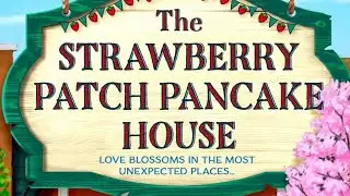 The Strawberry Patch Pancake house by Laurie Gilmore | Audio Reading by TR Reading Nook | chapter 25