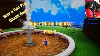 How a Non Pro Would Beat Super Mario Galaxy, Part: 3