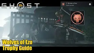 Ghost of Yōtei &bull; Wolves of Ezo Trophy (Complete all 10 Wolf Dens.)