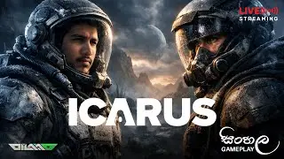 🛑 ICARUS 👽 Co-Op Survival LIVE EP02 | Sinhala Gameplay | Dilaa G