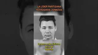 La l&iacute;der partisana Yefrosinya Zenkova