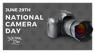 National Camera Day | June 29th - National Day Calendar