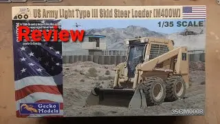 Gecko skid steer 1/35 scale US Army Kit Box Review (Video #63)