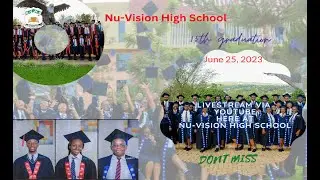 Nu-Vision High School 15th Graduation 2023