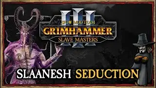 Slaanesh SEDUCE ► SFO: GRIMHAMMER III SLAVE MASTERS