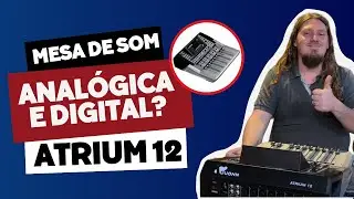 [REVIEW] Mesa de som Atrium 12 Duonn - do ANALÓGICO para o DIGITAL