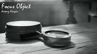 Focus Object - Jeremy Korpas | 2-hour tune | Endless loop | Copyright Free!