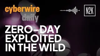 Zero-day exploited in the wild.