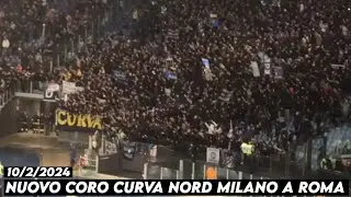 NUOVO CORO CURVA NORD MILANO A ROMA 
