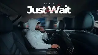 JUST WAIT (OFFICIAL VISUALIZER) BAAZI |LATEST PUNJABI SONG 2026