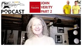 Episode 5 - The Voices of Russ Ballard Podcast - Special Guest John Verity (part 2)