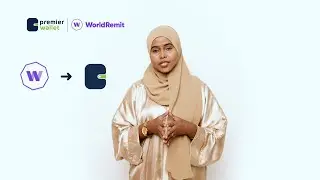 WorldRemit to Premier Wallet - Ku hel wax ka yar 5 daqiiqo