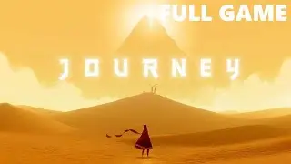 Journey (PC) Gameplay Walkthrough Full Game (1080p 60fps)