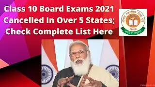 Class 10 Board Exams 2021 Cancelled In Over 5 States; Check Complete List Here