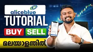 എങ്ങനെ Alice Blue-വിൽ Account തുടങ്ങാം? | Step By Step Guide To Alice Blue Demat Account Opening