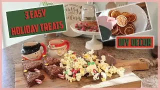 3 Easy Holiday Treats | DIY  Decor Idea