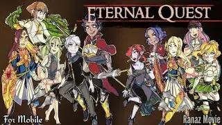 Eternal Quest Games For Mobile MMORPG explore a beautiful open world with your friends