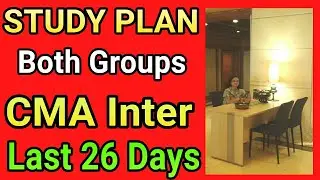 🥇Last 26 days Study Plan - Both Groups - CMA inter - October, 2021 Exams || ✨