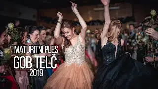 Maturitní ples GOB Telč 2019 | Aftermovie