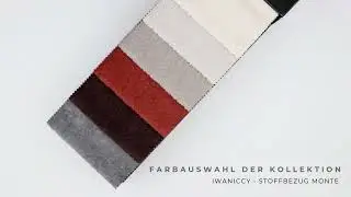 Stoffbezug Monte von Iwaniccy | Farb&uuml;bersicht & Materialeigenschaften im Detail