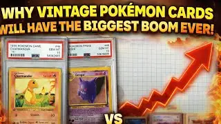 Why Vintage Pok&eacute;mon Cards Are About to Have the BIGGEST BOOM Ever