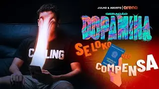 ARENA BIULANDIA 2 - GERA&Ccedil;&Atilde;O DOPAMINA - SE LOKO N&Atilde;O COMPENSA