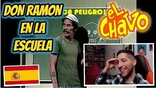 REACCIONANDO A DON RAMÓN EN LA ESCUELA | JON SINACHE