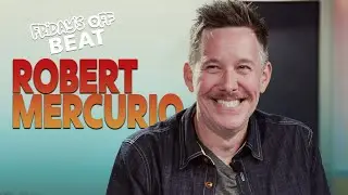 Robert Mercurio | Fridays Off...Beat - Episode 11