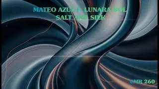 MATEO AZUL F. LUNARA SOL - SALT AND SILK (CMR 260)
