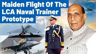 Maiden flight of LCA Navy Trainer Prototype Aircraft Successfully Conducted | SSB Interview