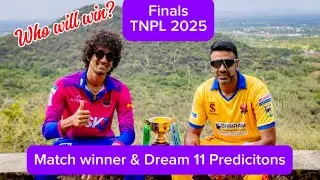 TNPL Final 2025 |Tiruppur vs Dindigul | Dream11 Team & Match Prediction|Numerology + Astrology Tarot
