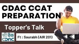 Get a good rank in CDAC CCAT Exam | Preparation Strategy | Rank under 200 | CDAC | ft. Saurabh