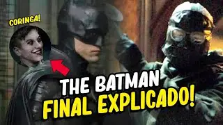 THE BATMAN FINAL EXPLICADO!