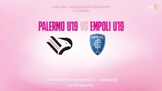 🔴  LIVE | Palermo U19 - Empoli U19
