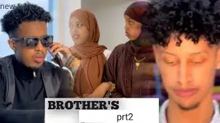 BROTHER'S | PART2 MUSASAL CUSUB | SOMALI SHORT FILM 