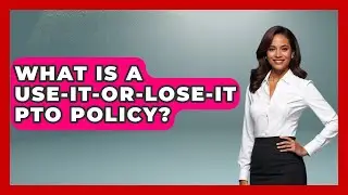 What Is A Use-it-or-lose-it PTO Policy? - Your Paycheck Planner