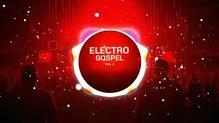 NADROI | UNSTOPPABLE FIRE | ELECTRO GOSPEL V.2