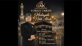 Kursus Umrah UAK TRAVEL 2026
