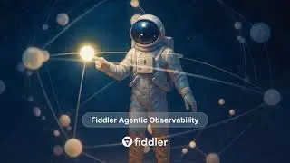 Fiddler Agentic Наблюдаемость