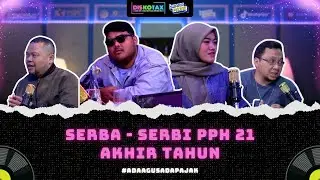 SERBA - SERBI  PPH  21 AKHIR TAHUN | DISKOTAX | EPS. 02
