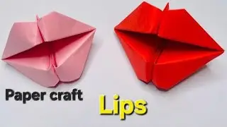 How to make paper Lips//Paper ka lip kaise banaye//Easy & beautiful paper lips//Diy paper craft lips