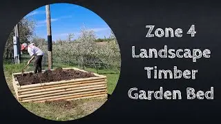 Zone 4 Landscape Timber Garden Bed