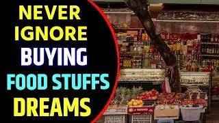 Buying Food Stuffs in Dream Meaning | Buying Food Dream Interpretation