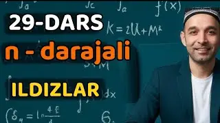 29 - DARS  Davomi...    n - darajali ildiz