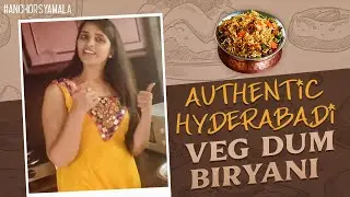 Authentic Hyderabadi Veg Dum Biryani | Biryani Recipe | Cook #WithMe | Anchor Syamala