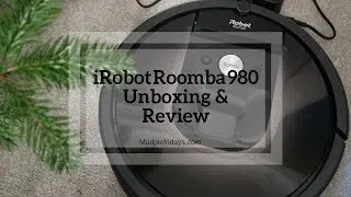 iRobot Roomba 980 Unboxing & Review