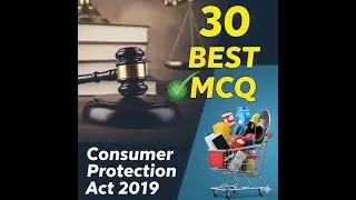 Top 30 Multiple Choice Questions on Consumer Protection Act 2019