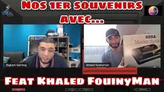 Premier souvenir avec Episode #1 La Master System Feat Khaled Fouinyman