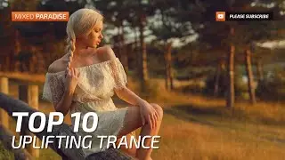Paradise Trance ;) ♫ Uplifting Trance Top 10 April 2017 &frasl; New Trance Mix  1080p